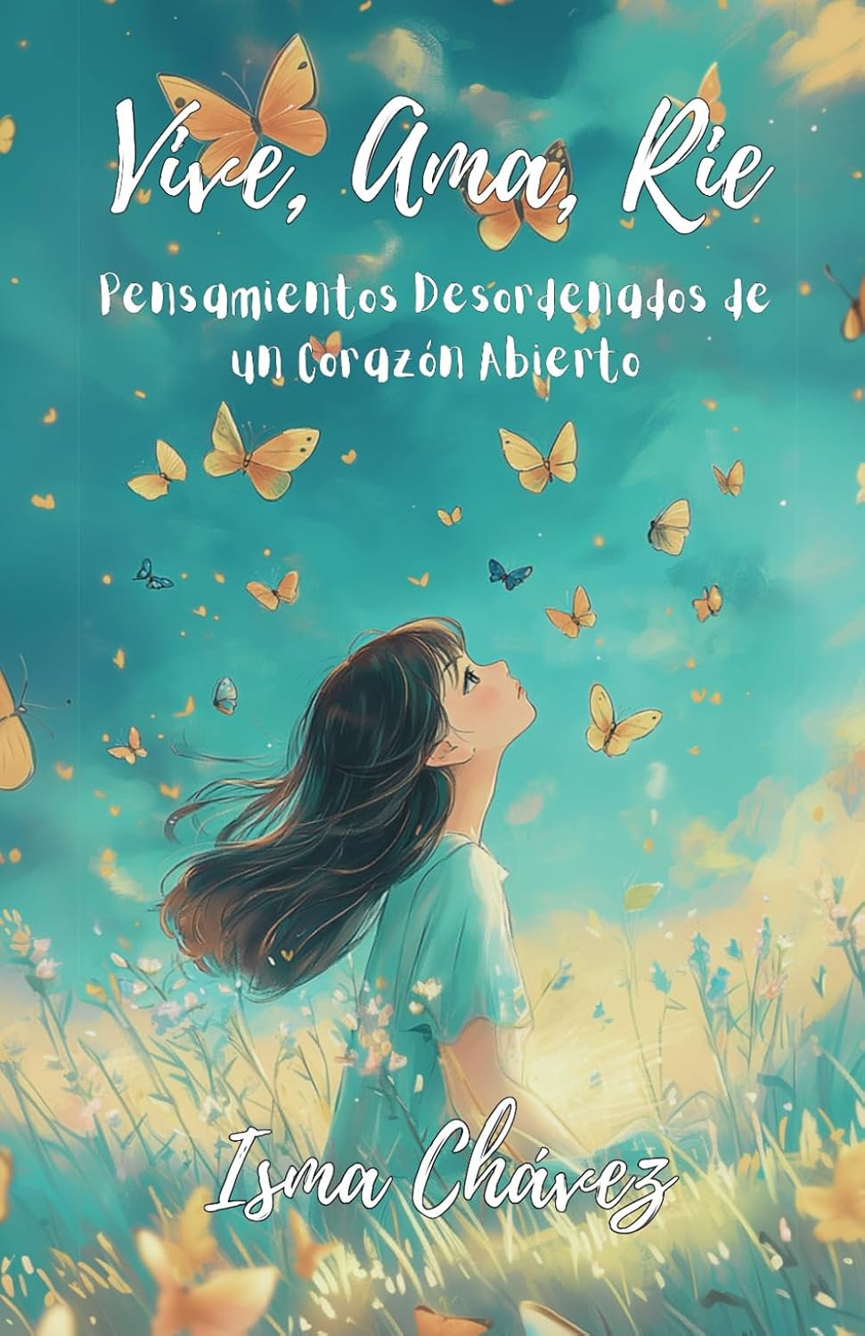 Vive, Ama, Ríe (ES)